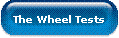 The Wheel Tests