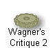 Wagner's
 Critique 2